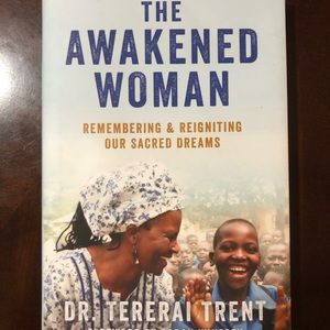 The Awakened Woman by Dr. Tererai Trent